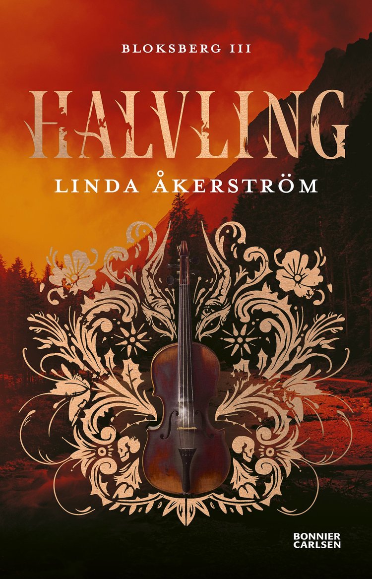 Omslaget till Halvling av Linda Åkerström med en fiol omringad av kurbits mot en orangeröd bakgrund.