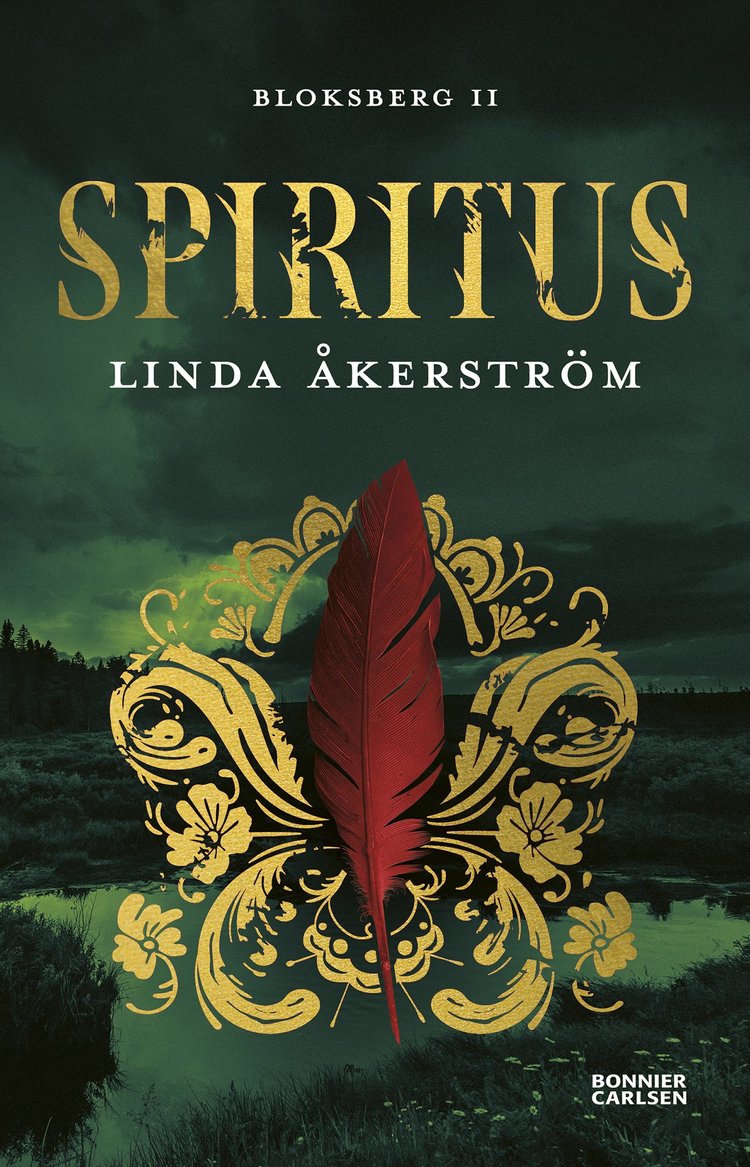 Omslaget till Spiritus av Linda Åkerström, med en röd fjäder omringad av kurbits mot en mörkgrön bakgrund.